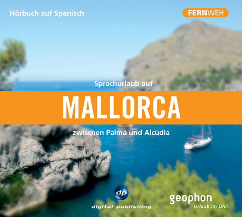 Sprachurlaub auf Mallorca - Hörbuch auf Spanisch