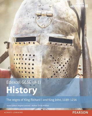 Edexcel GCSE (9-1) History the Reigns of King Richard I and King John  1189-1216 Student Booklibrary edition
