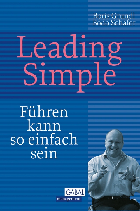Leading Simple - Boris Grundl, Bodo Schäfer