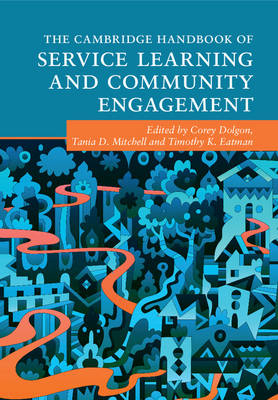 Cambridge Handbook of Service Learning and Community Engagement