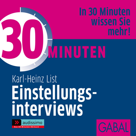 30 Minuten Einstellungsinterviews - Karl-Heinz List