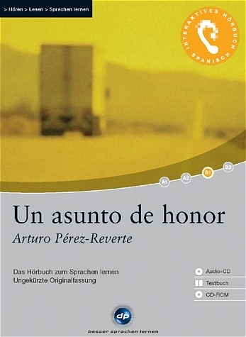 Un asunto de honor - Interaktives Hörbuch Spanisch - Arturo Pérez-Reverte