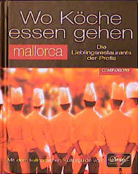 Wo K&ouml;che essen gehen - Mallorca