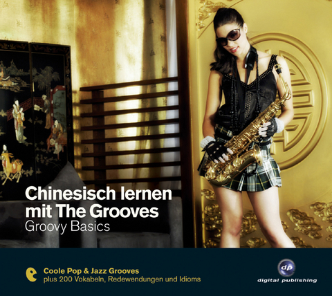 Chinesisch lernen mit The Grooves - 