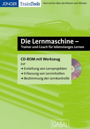 Die Lernmaschine - Trainer und Coach f&uuml;r lebenslanges Lernen