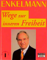 Wege zur inneren Freiheit, 1 Cassette