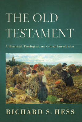 Old Testament -  Richard S. Hess