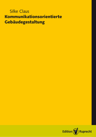 Kommunikationsorientierte Gebäudegestaltung