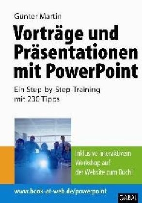 Vortr&auml;ge und Pr&auml;sentationen mit PowerPoint - Martin G&uuml;nter