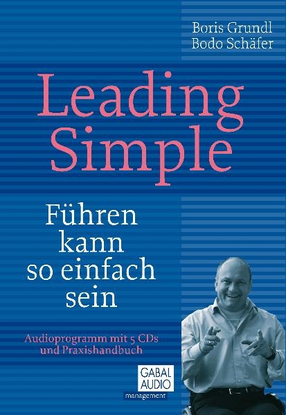 Leading Simple - Boris Grundl, Bodo Schäfer