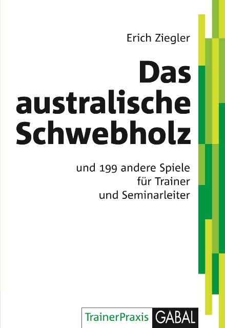 Das australische Schwebholz - Erich Ziegler