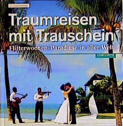 Traumreisen mit Trauschein