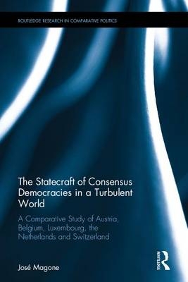 Statecraft of Consensus Democracies in a Turbulent World