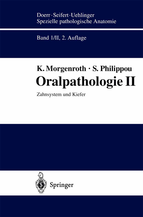 Oralpathologie II - K. Morgenroth, S. Philippou