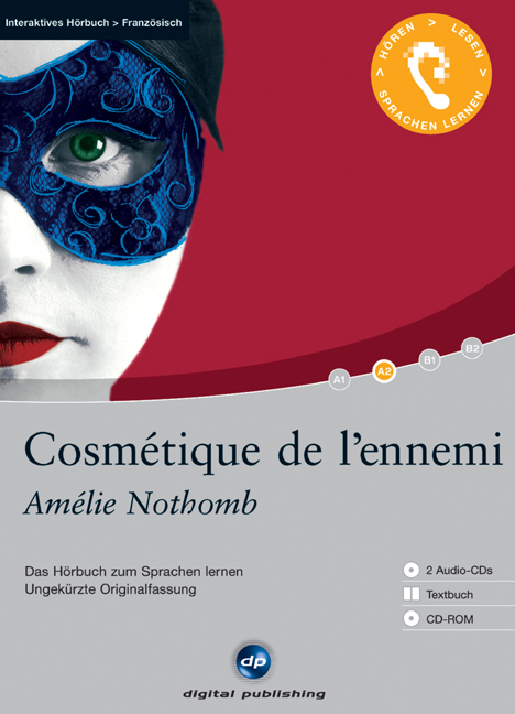 Cosm&eacute;tique de l'ennemi - Interaktives H&ouml;rbuch Franz&ouml;sisch - Am&eacute;lie Nothomb