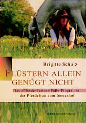 Fl&uuml;stern allein gen&uuml;gt nicht - Brigitte Schulz