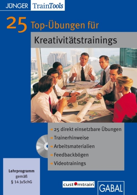 25 Top-&Uuml;bungen f&uuml;r Kreativit&auml;tstrainings - Heike M&ouml;ssinger, Frank Gellert