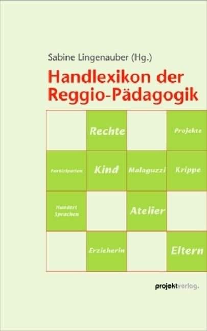Handlexikon der Reggio-P&auml;dagogik - 