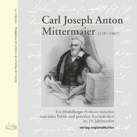 Carl Joseph Anton Mittermaier 1787 - 1867 - 