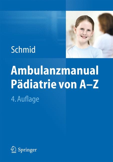 Ambulanzmanual P&auml;diatrie von A-Z - 