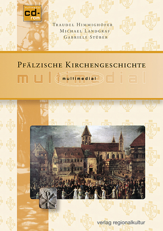 Pfälzische Kirchengeschichte multimedial