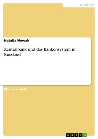 Zentralbank Und Das Bankensystem in Russland
