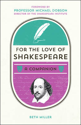 For the Love of Shakespeare
