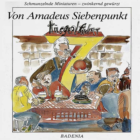 Von Amadeus Siebenpunkt ausgeplaudert - Amadeus Siebenpunkt