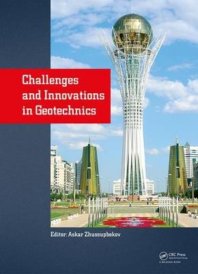 Challenges and Innovations in Geotechnics