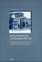 Byzantinische Apsisnebenr&auml;ume - Neslihan Asutay