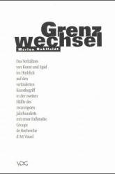 Grenzwechsel - Marion Hohlfeldt