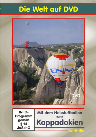 Mit dem Heißluftballon durch Kappadokien