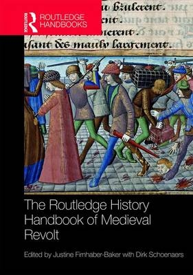 Routledge History Handbook of Medieval Revolt - 