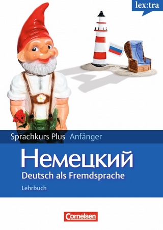 Lextra - Deutsch als Fremdsprache - Sprachkurs Plus: Anfänger / A1/A2 - Lehrbuch mit CDs und Audios online