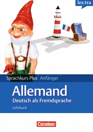 Lextra - Deutsch als Fremdsprache - Sprachkurs Plus: Anfänger / A1/A2 - Lehrbuch mit CDs und Audios online