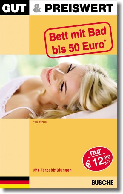 Gut & Preiswert - Bett mit Bad bis 50 Euro Deutschland 2010