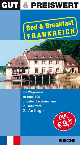 Gut & Preiswert - Bed & Breakfast Frankreich