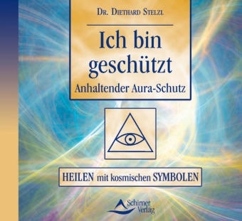 Ich bin gesch&uuml;tzt - Diethard Stelzl