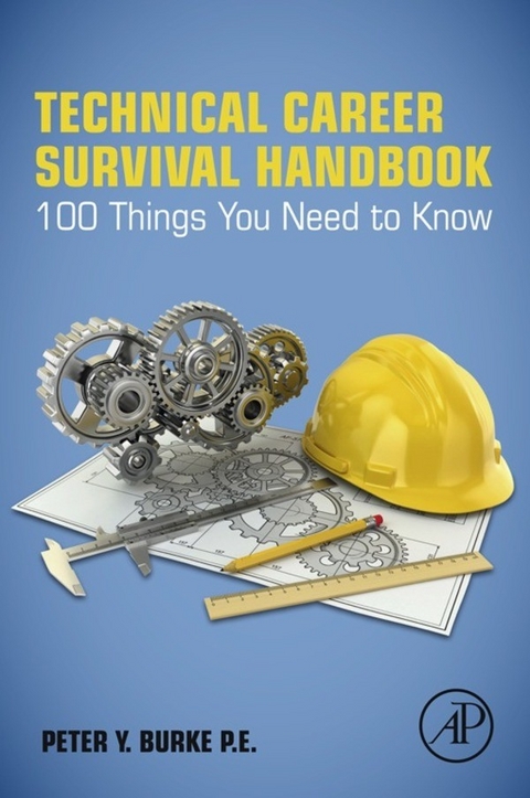 Technical Career Survival Handbook -  Peter Y. Burke