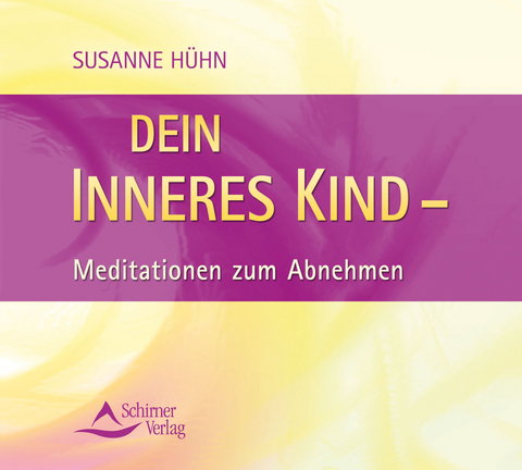 Dein inneres Kind - Susanne H&uuml;hn