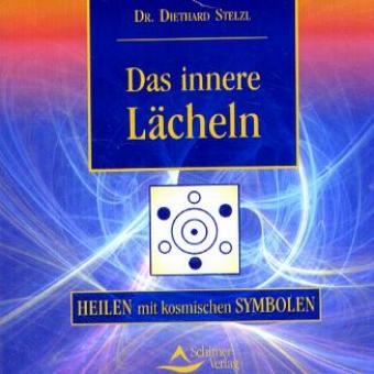 Das innere L&auml;cheln - Diethard Stelzl