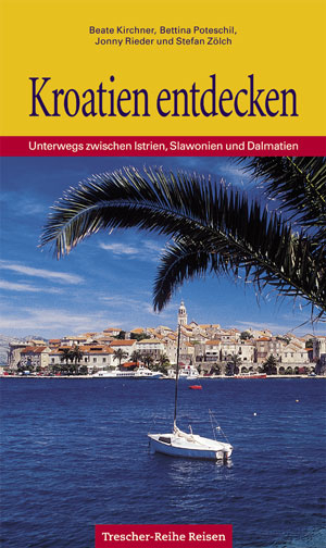 Kroatien entdecken