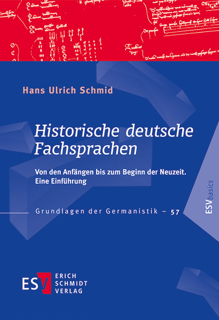 Historische deutsche Fachsprachen - Hans Ulrich Schmid