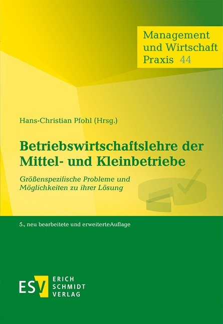 Betriebswirtschaftslehre der Mittel- und Kleinbetriebe - 