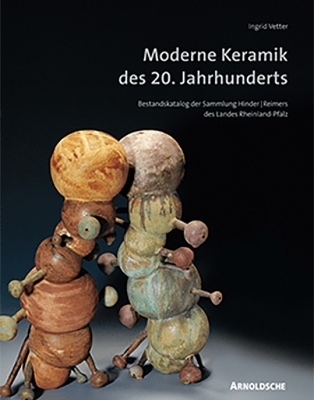 Moderne Keramik des 20. Jahrhunderts - Ingrid Vetter
