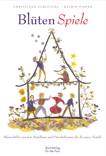 Bl&uuml;ten-Spiele - Katrin Pieper