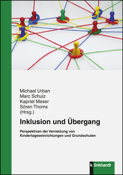 Inklusion und &Uuml;bergang - 