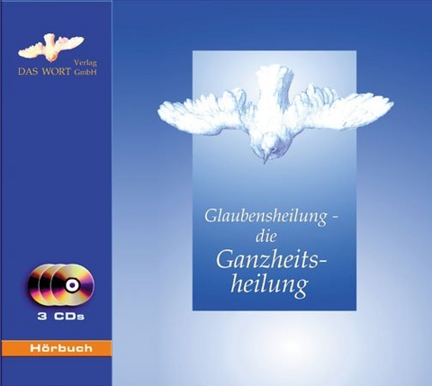 Glaubensheilung - die Ganzheitsheilung -  Gabriele