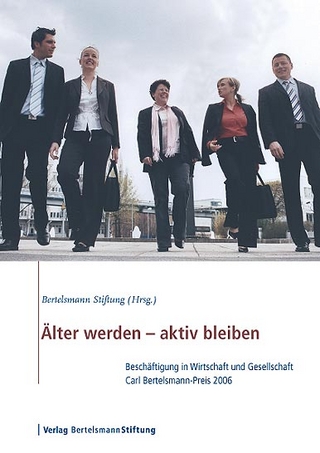 Älter werden - aktiv bleiben