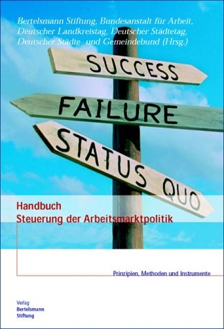 Handbuch Steuerung der Arbeitsmarktpolitik